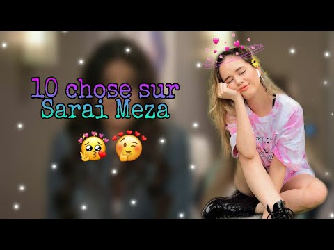 10 chose sur Sarai Meza ❤️🤔