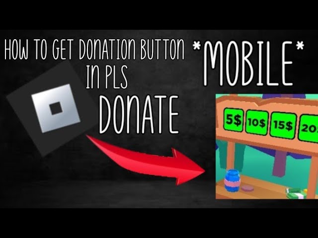 How To Get a DONATION BUTTON in PLS DONATE 💸 on ROBLOX MOBILE