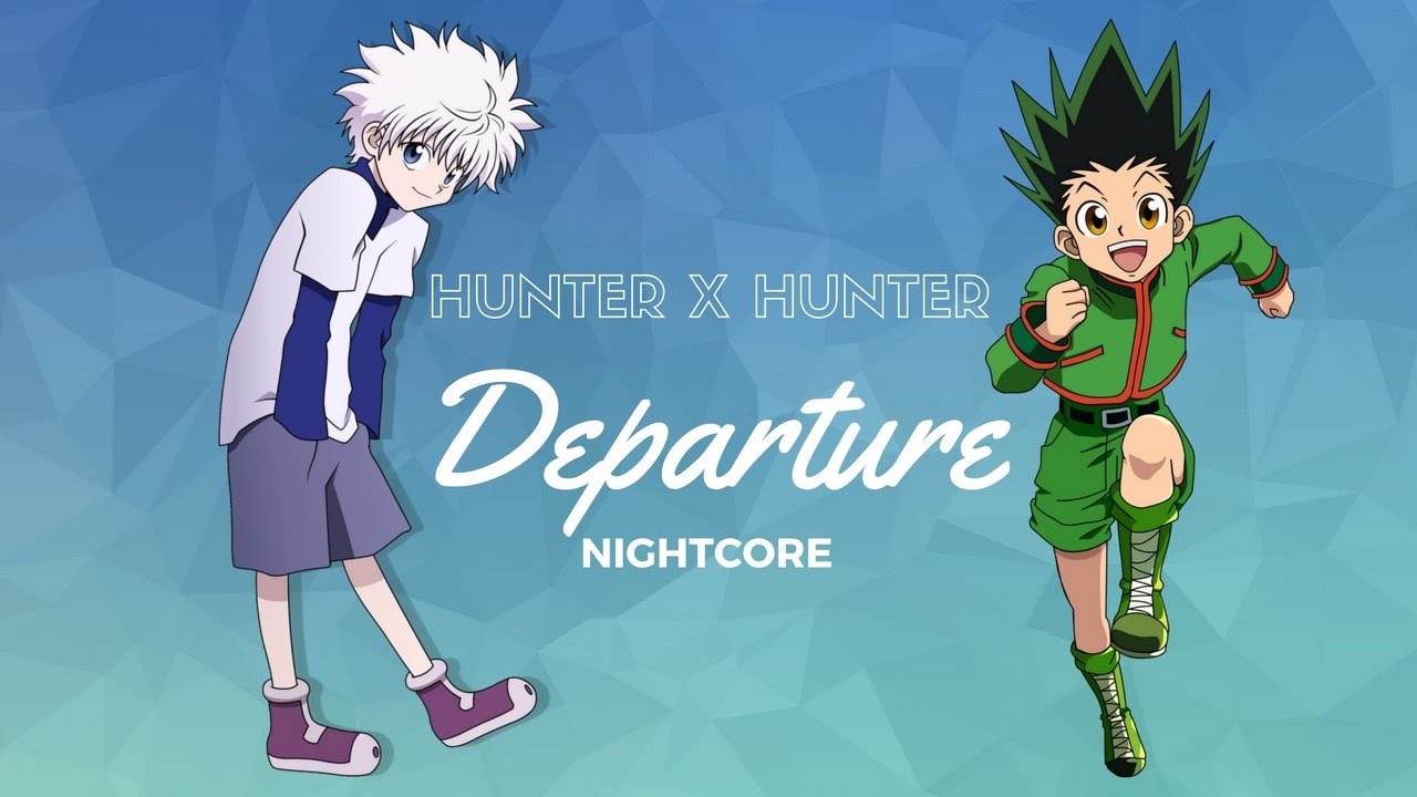 Full Opening 1 ('Departure!') by Hunter X Hunter (2011): Listen on Audiomack