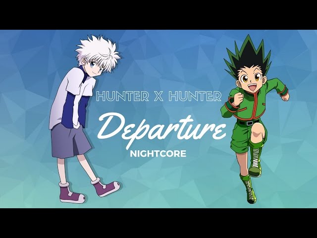 Full Opening 1 ('Departure!') by Hunter X Hunter (2011): Listen on Audiomack