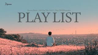 Jigoooo Radio | Soft Pop Vibe Vol.12 | Days We'll RememberㅣComforting Indie Pop Playlist screenshot 1