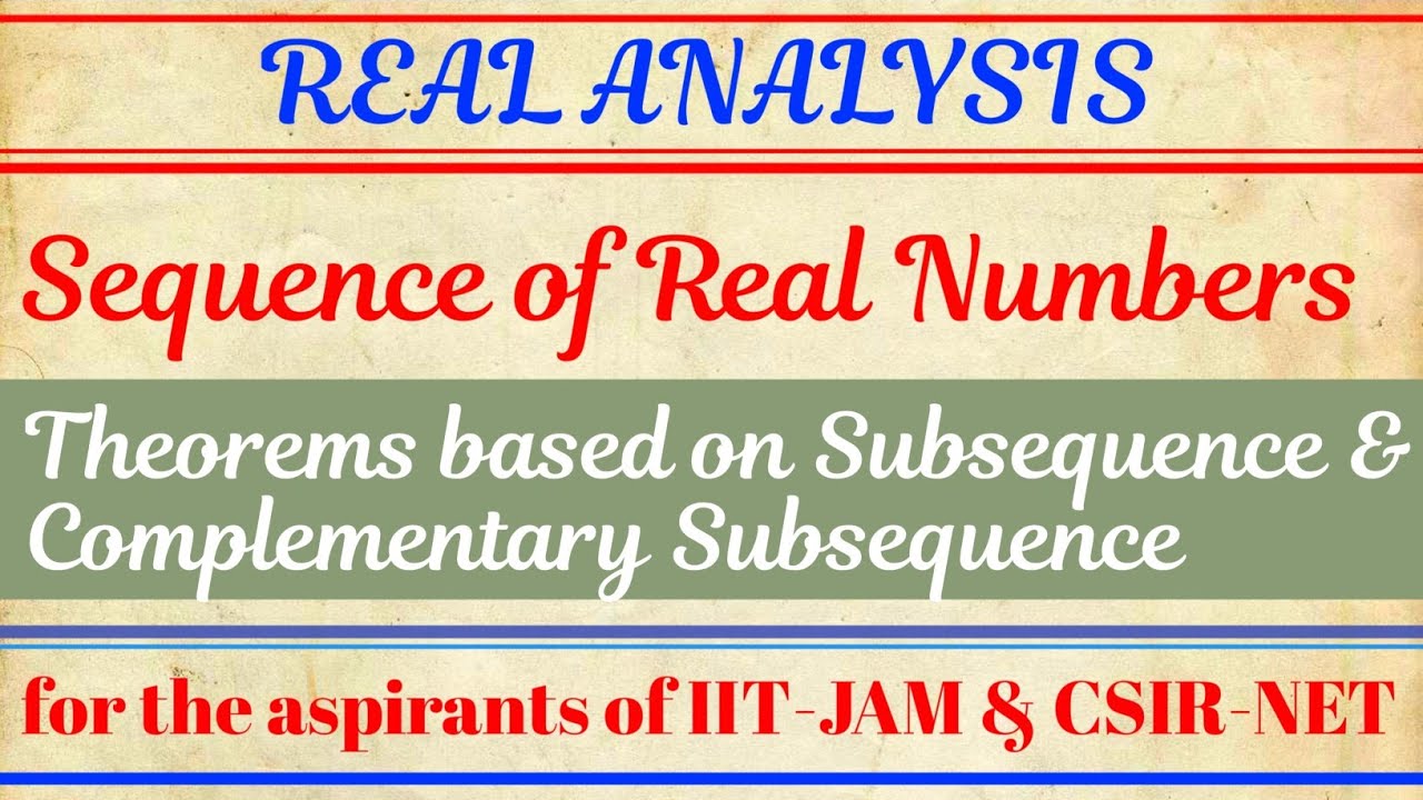 Real Analysis: Sequence - L 20 ( Theorems statement based on ...