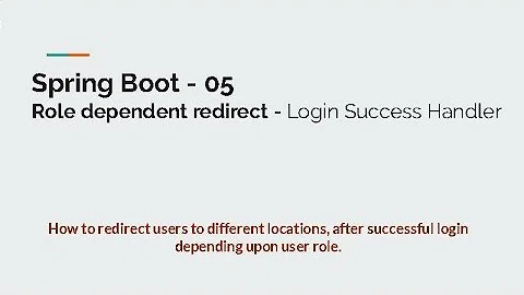 05 Custom Login Success Handler - Role Dependent Redirect - Spring Boot