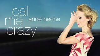 Anne Heche Call Me Crazy Autobiography Audiobook read by Anne Heche Review