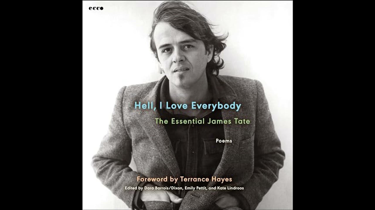 Hell, I Love Everybody: The Essential James Tate: Poems by James Tate | Free Audiobook