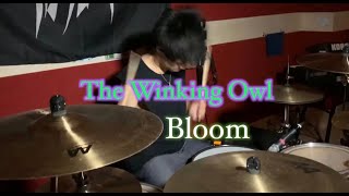 The Winking Owl - Bloom 叩いてみた⚡️高校生ドラマー YUSEI