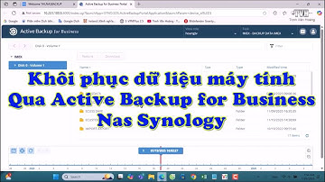 Hướng dẫn khôi phục lại dữ liệu cho máy tính qua active backup for business  trên NAS Synology