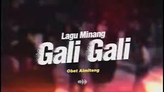 MINANG GALI GALI _ Lagu_Joget_Terbaru_OBET AIMITENG
