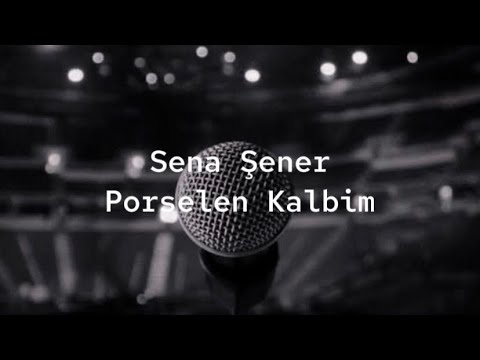 Sena Şener - Porselen Kalbim | Karaoke