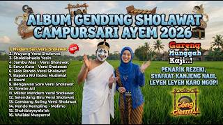 Download lagu ☪️ALBUM GENDING SHOLAWAT CAMPURSARI AYEM 2026☪️PENARIK REZEKI SYAFAAT KANJENG NABI LEYEH LEYEH NGOPI