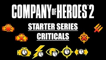 COH2 Starter Series: Criticals