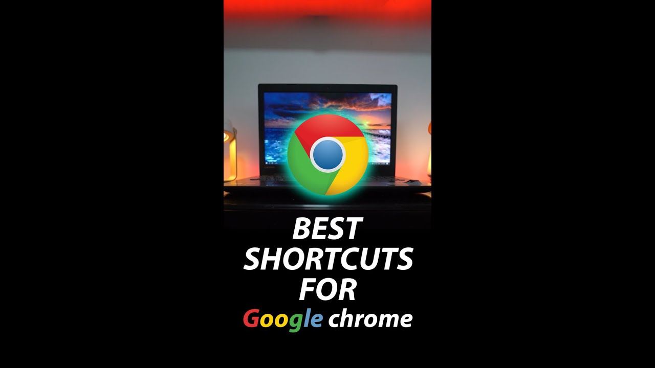 Best google chrome shortcuts