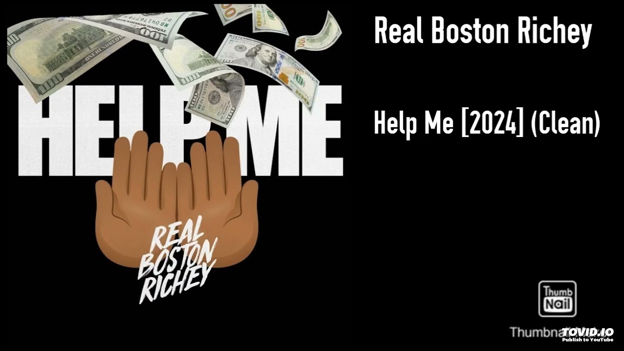 Cover Real Boston Richey - Help Me [2024] (Clean)