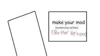 Make Your Mod (Better Version) Template - Still WIP