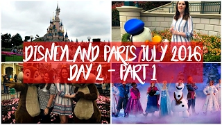 Disneyland Paris Vlogs July 2016 | Day 2 Part 1