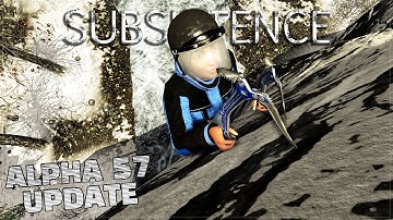 ALPHA 57 UPDATE EXPERIMENTAL BRANCH | Subsistence Gameplay | S6 123
