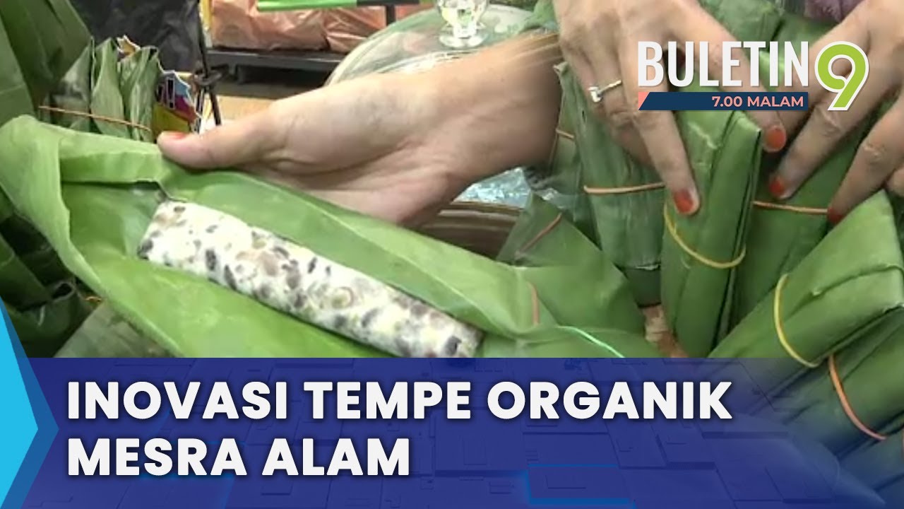 Tempe Organik, Pelihara Alam (B9)