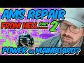 AMS Repair From Hell - Bambu Lab Powerboard, Mainboard or worse? (Part 2)