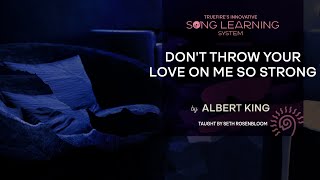 🎸 How to Play Don't Throw Your Love On Me So Strong by Albert King on Guitar - Intro - TrueFire