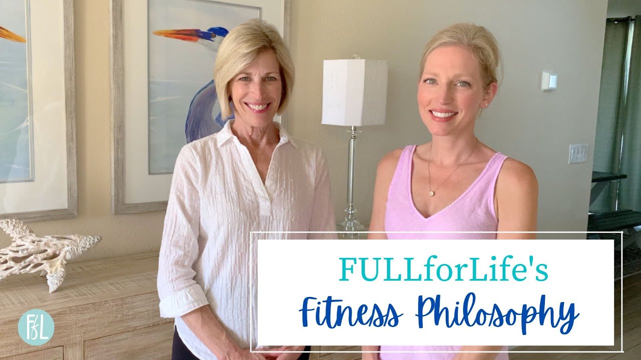 FULLforLife's Fitness Philosophy