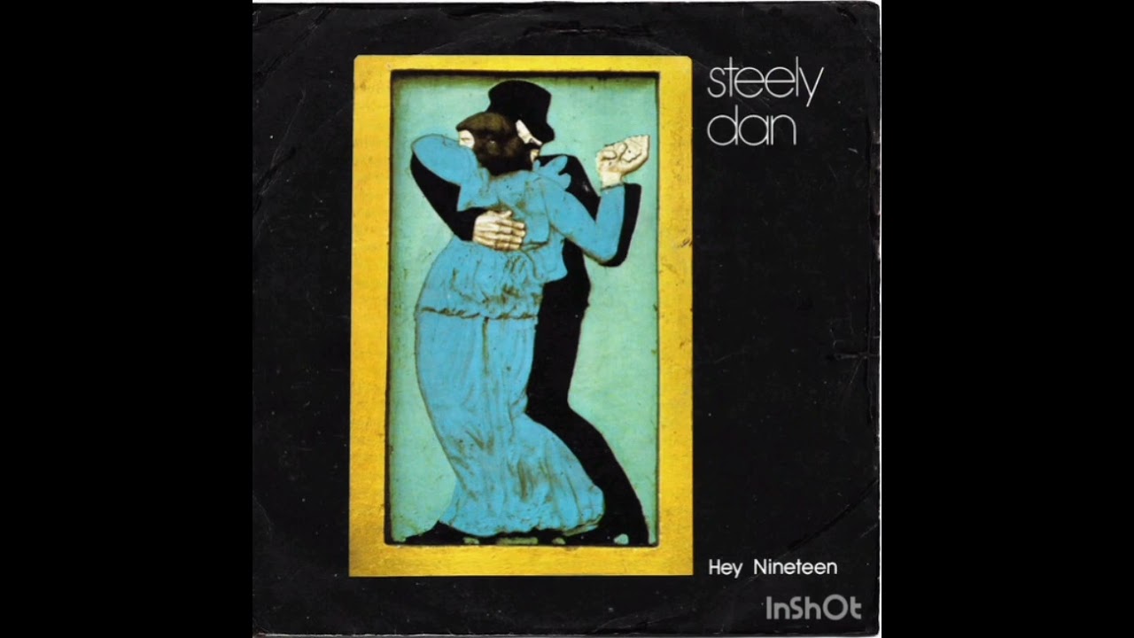 Steely Dan - Hey Nineteen - YouTube