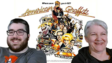Mom Shows Me AMERICAN GRAFFITI (1973) | Movie Reaction | First Time Watching