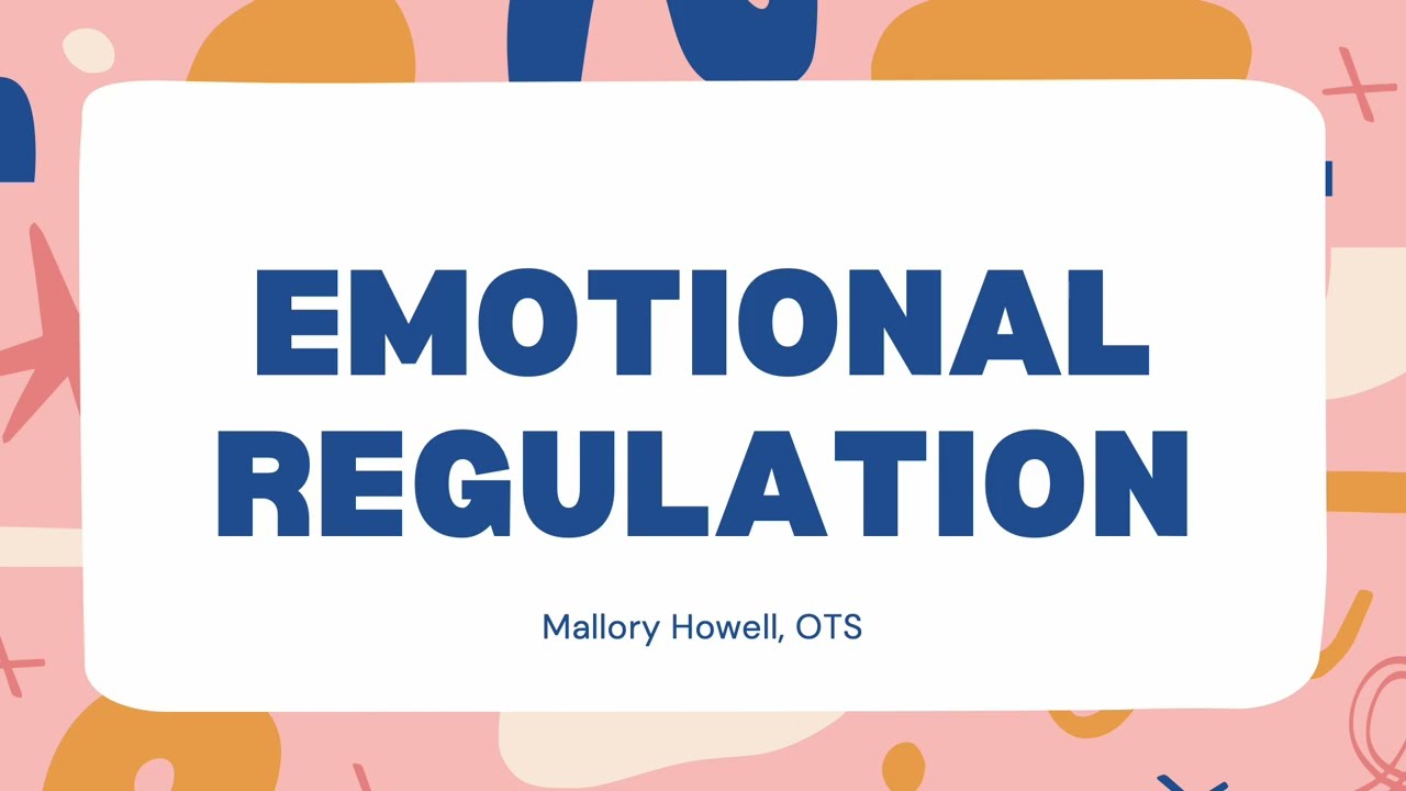 DCE Week 2: Emotional Regulation