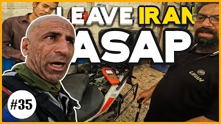 I Must Leave Iran ASAP | [S2.Ep-35]