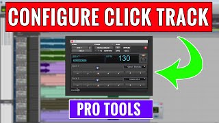 How to create and configure a Click Track in Pro Tools -- OBEDIA.com Live Pro Tools Training