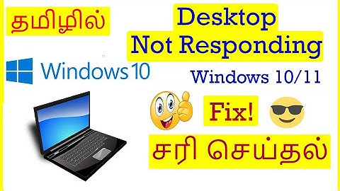 How to Fix Desktop Not Responding Problem in Windows 10 | Windows 11 Tamil | VividTech