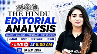 Details The Hindu Editorial Analysis | 30th Sept 2026 | Newspaper, Reading, Vocab, MCQs | by Anchal Ma'am News