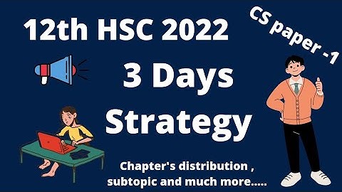 12th HSC 2022 | 3 Days Strategy for CS paper - 1 | @csacademy-adityasabde9823