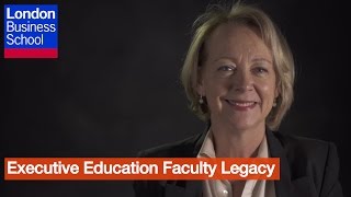Executive Education Faculty Legacy | London Business School