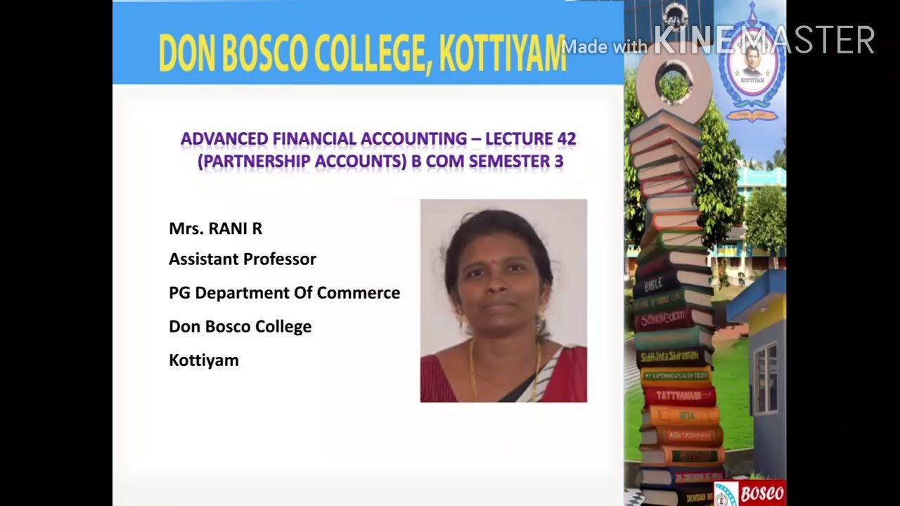 ADVANCED FINANCIAL ACCOUNTING- LECTURE 42 (PARTNERSHIP ACCOUNTS- PROBLEM SOLVING) B COM SEMESTER 3