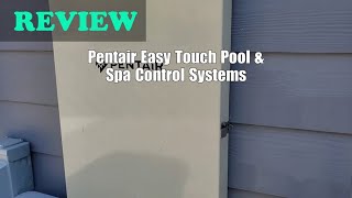 Pentair Easy Touch Pool & Spa Automation System Review 2025