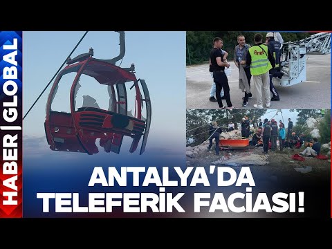 Antalya'da Teleferik Kabini Düştü: 1 Ölü 7 Yaralı