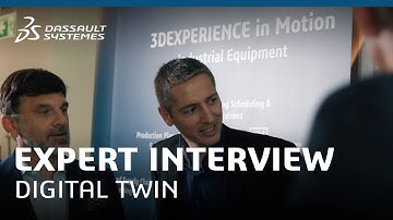 Digital Twin - Expert interview Germany- Dassault Systèmes