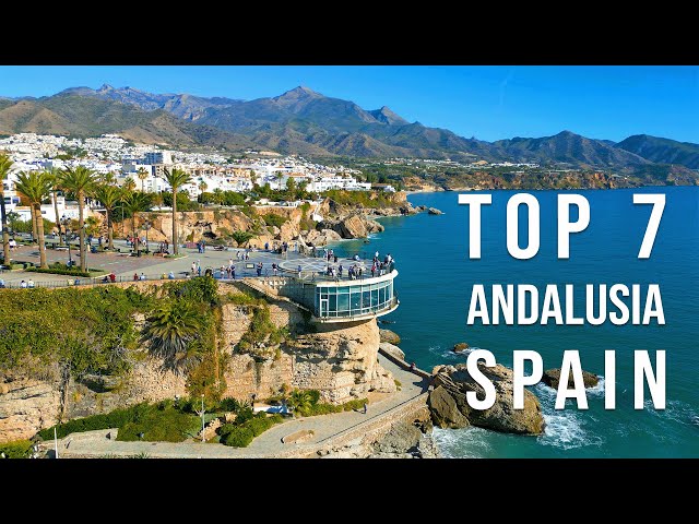 7 Best Places to Visit in Andalusia Spain - 4K Travel Guide class=