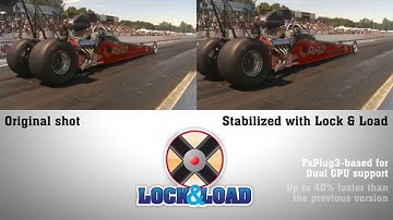 Lock and Load stabiliser now faster , optimised for 4K workflows and supports new cameras.