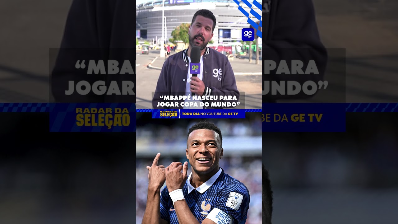 "MBAPPÉ NASCEU PARA JOGAR COPAS DO MUNDO" | Radar da Seleção | ge tv #shorts"