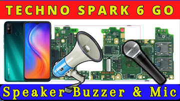 Techno Spark 6 Go Speaker / Buzzer / Ringer and Mic problem solution with Schematic Diagram | DMR