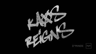 D*Minds - Kaos Reigns