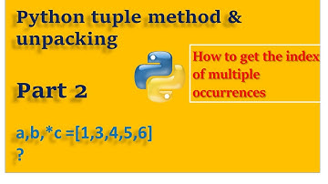 Python Tuple methods  and unpacking in Hindi हिन्दी video 24