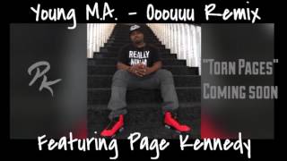 Young M.A. - Ooouuu (Remix) feat. Page Kennedy