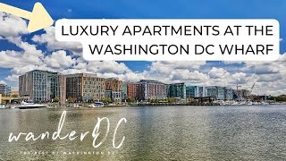 5 Best Washington DC Waterfront Apartments & Luxury Condos At The DC Wharf 2023