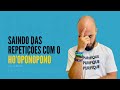 Como sair do ciclo de repetições de problemas com Ho&#39;oponopono