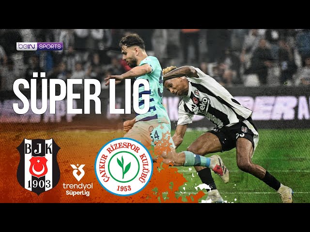 Rizespor 2-2 Beşiktaş: Super Lig Comeback Thriller
