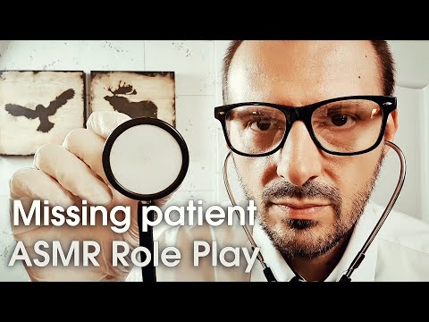 Missing patient ASMR Role Play