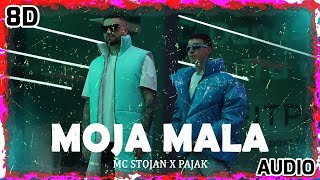 MC STOJAN X PAJAK - MOJA MALA [8D AUDIO] 🎧