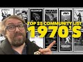 It has started top 25 community list 1970s edition